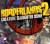 Borderlands 2 – Creature Slaughterdome DLC EU Steam CD Key