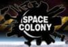 Space Colony: Steam Edition EU Steam CD Key