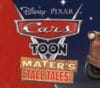 Disney•Pixar Cars Toon: Mater&rsquo;s Tall Tales EU Steam CD Key