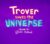 Trover Saves the Universe EU Steam Altergift